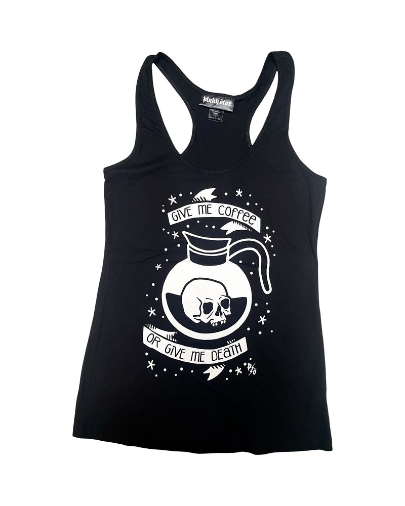 Give Me Coffee Or Give Me Death Tank