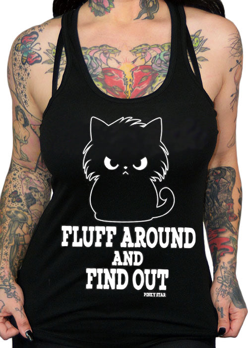 fluff around and find out tank top by pinky star