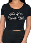 no bra social club crop tee