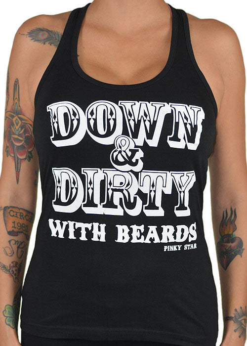 Down & Dirty with Beards Tank