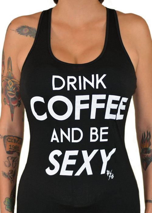 drink coffee and be sexy tank by pinky star